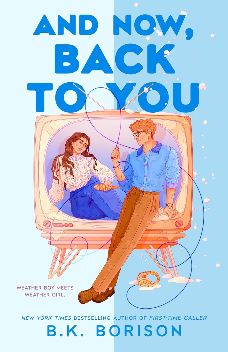 And Now, Back to you