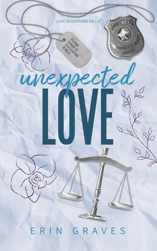 Unexpected Love (Love in Ashford Falls Book2)