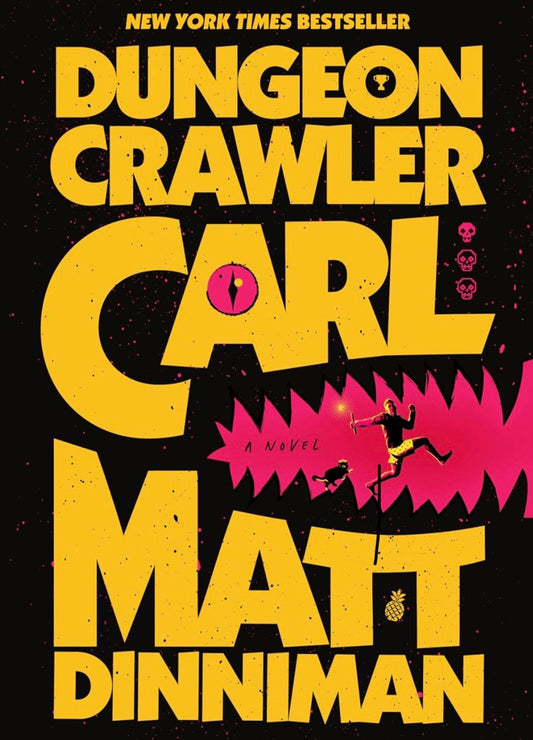 Dungeon crawler Carl by Matt Dinniman