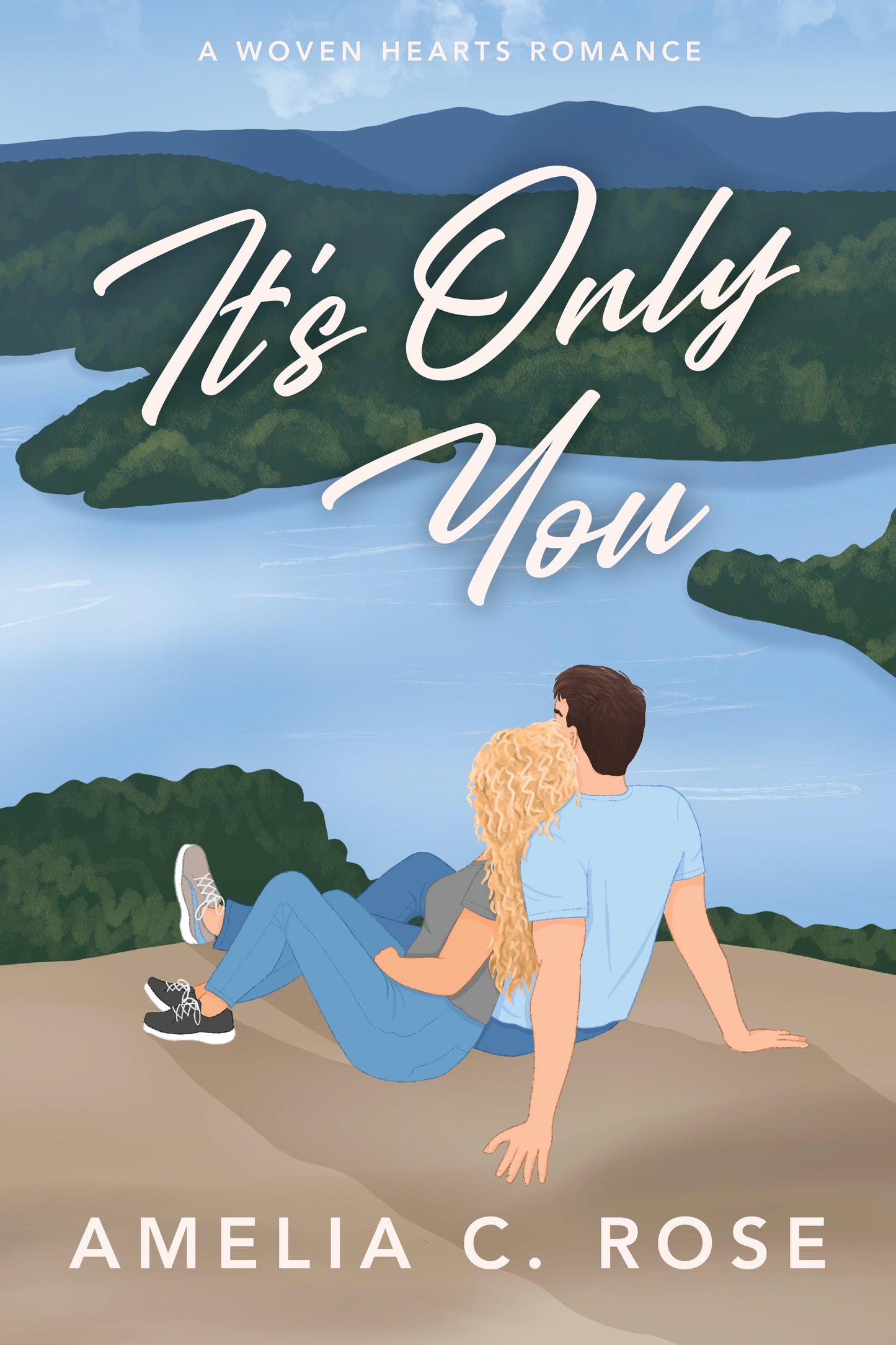 It's Only you by Amelia C. Rose